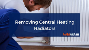 Removing Central Heating Radiators