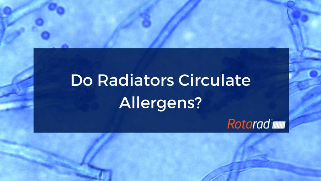 Do Radiators Circulate Allergens