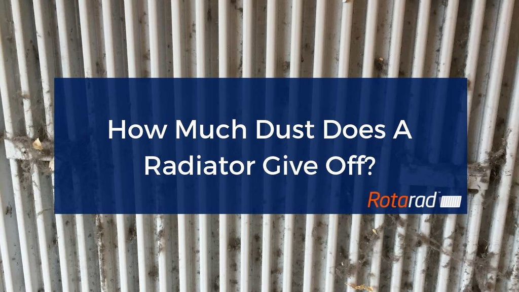 How Much Dust Does A Radiator Give Off?