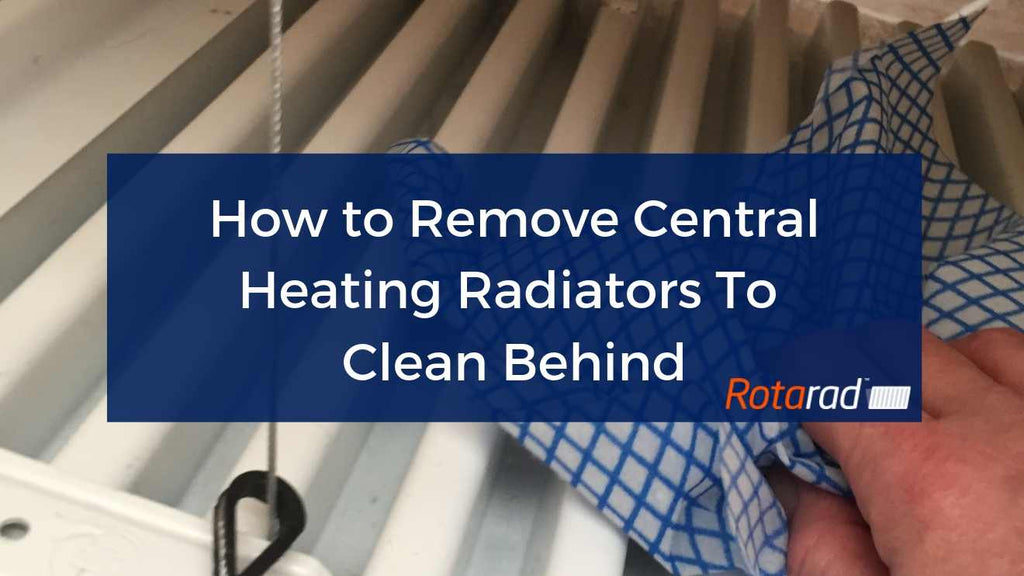 How to Remove Central Heating Radiators To   Clean Behind
