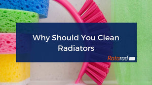 Why Should You Clean Radiators