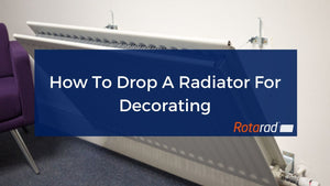 How To Drop A Radiator For Decorating